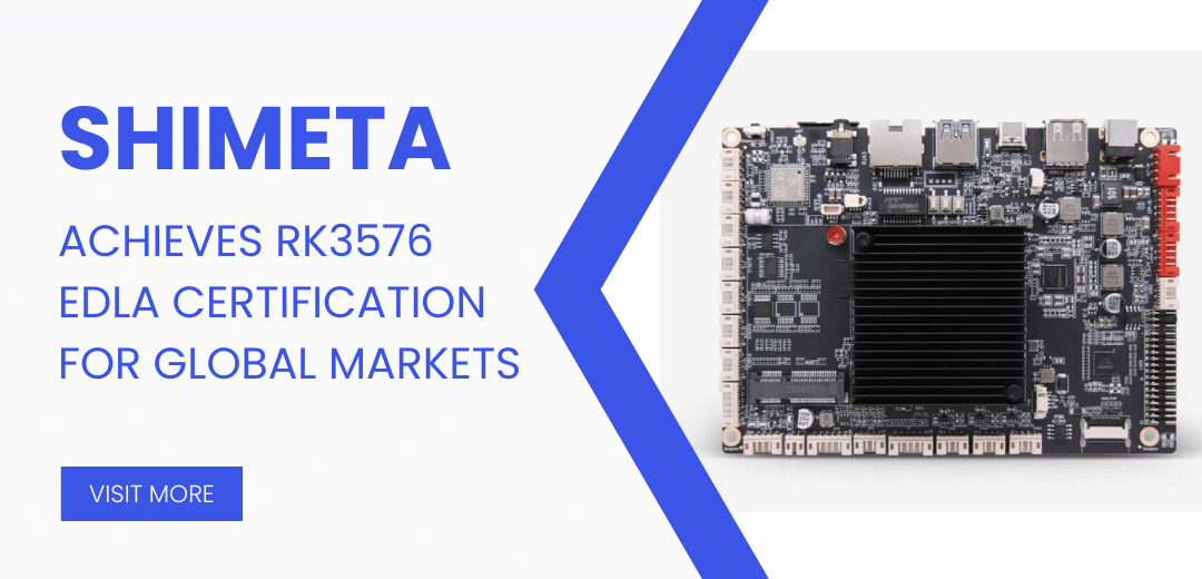 ShiMeta Achieves RK3576 EDLA Certification for Global Markets